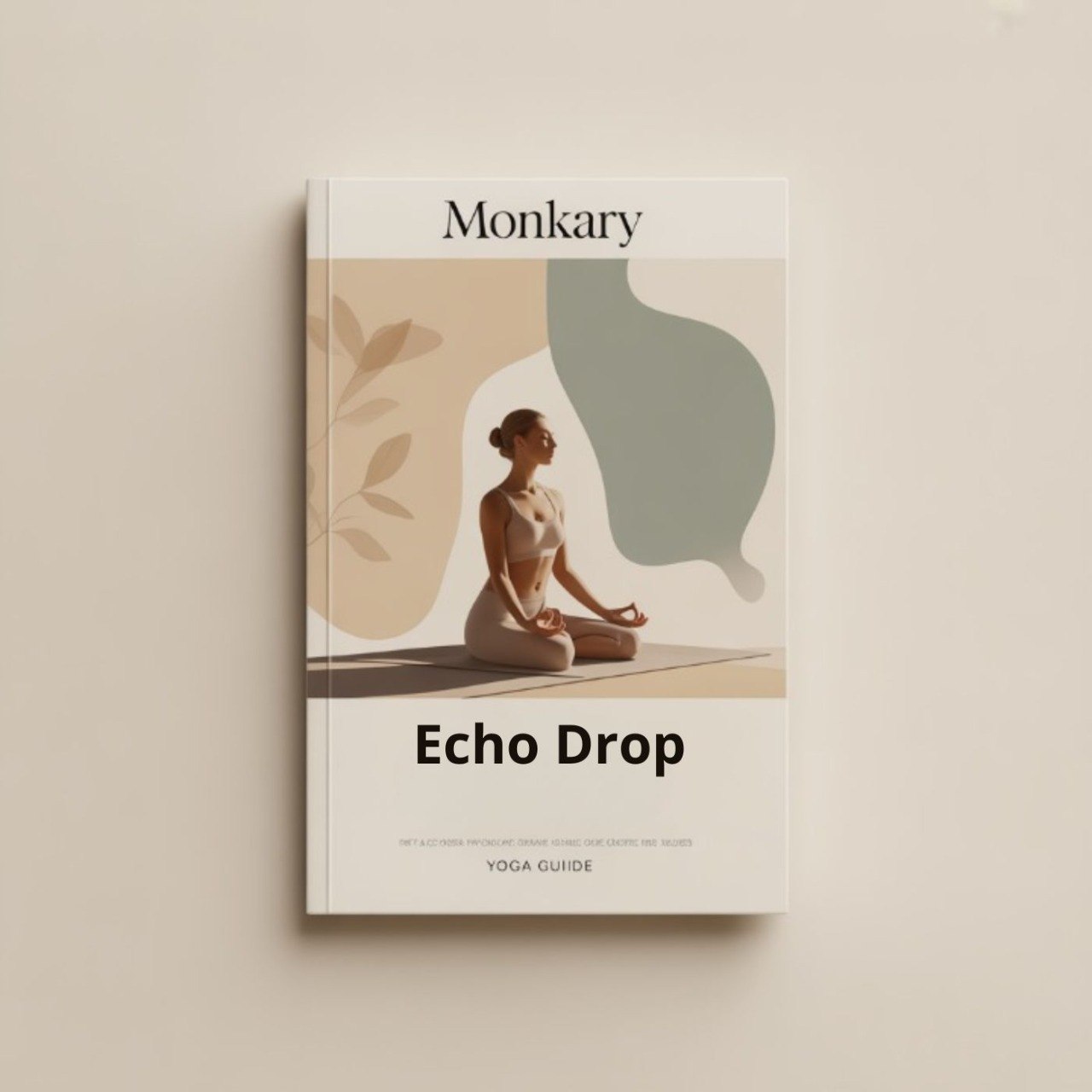 Yoga guide book titled 'Echo Drop' by Monkary on a beige background